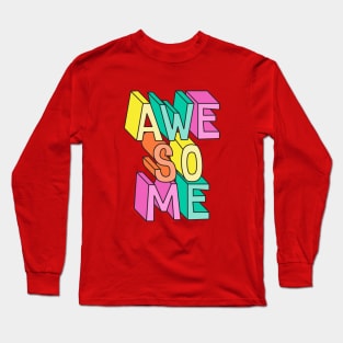 fun Awesome 3D Colorful Typography Long Sleeve T-Shirt